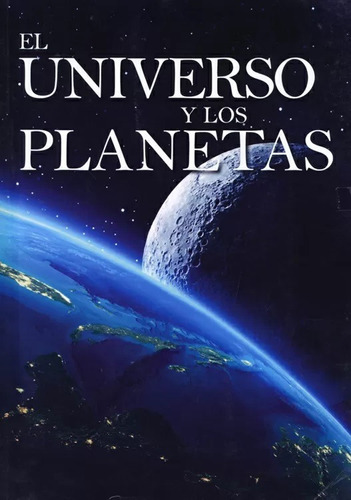 El Universo Y Los Planetas Antonio García Tome Libro Nuevo
