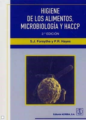 Libro Higiene De Los Alimentos  Microbiologia Y Haccp   2 Ed