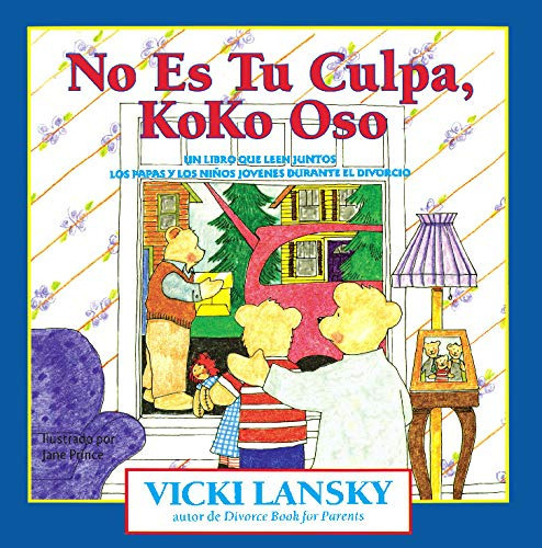 Libro : No Es Tu Culpa, Koko Oso Its Not Your Fault, Koko. 