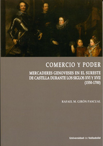 Libro Comercio Y Poder. Mercaderes Genoveses En El Surest...