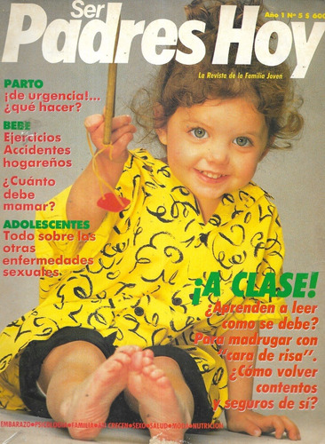 Revista Ser Padres Hoy N° 5 / ¡ A Clase !