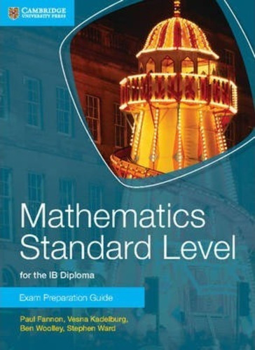 Mathematics For The Ib Diploma -standard Level Prep.guide Ke