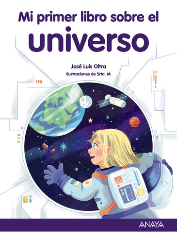 Mi Primer Libro Sobre El Universo - Oltra -(t.dura) - *