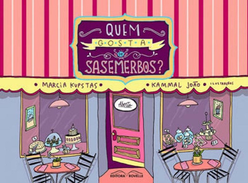 Quem Gosta De Sasemerbos?, De Kupstas, Marcia. Editora Rovelle, Capa Mole, Edição 1ªedição - 2015 Em Português