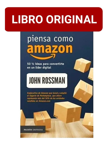 Piensa Como Amazon ( Libro Y Original )