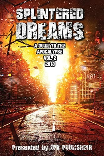 Libro:  Splintered Dreams A Guide To The Apocalypse Vol. 2