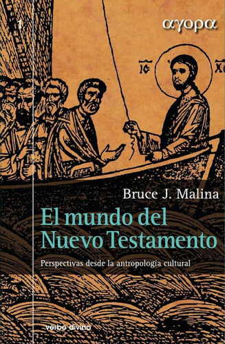 El Mundo Del Nuevo Testamento, De Bruce J. Malina. Editorial Verbo Divino, Tapa Blanda En Español, 2015