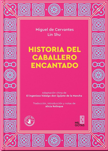 Historia Del Caballero Encantado - Cervantes, Shu