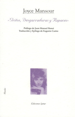 Gritos Desgarraduras Y Rapaces, De Mansour, Joyce. Editorial Ígitur, Tapa Blanda, Edición 1 En Español, 2009