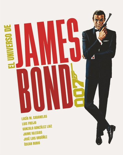 Libro El Universo De James Bond - Cabanelas, Lucia M.