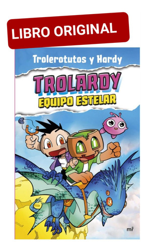 Trolardy 5. Equipo Estelar ( Libro Nuevo Y Original )