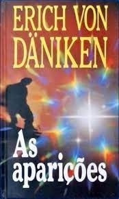 Livro As Aparições Erich Von Daniken