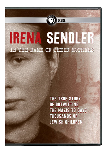 Irena Sendler: En Nombre De Sus Madres