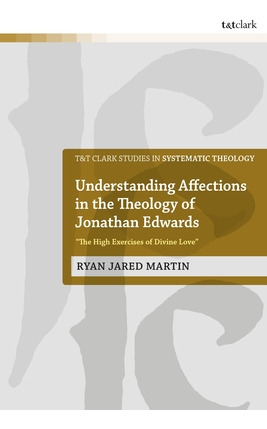 Libro Understanding Affections In The Theology Of Jonatha...