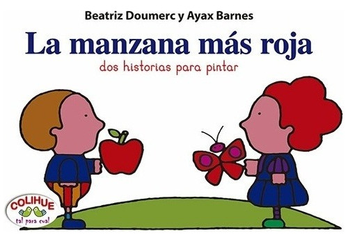 La Manzana Mas Roja - Vamos Al Circo! Dos Historias Para Pi