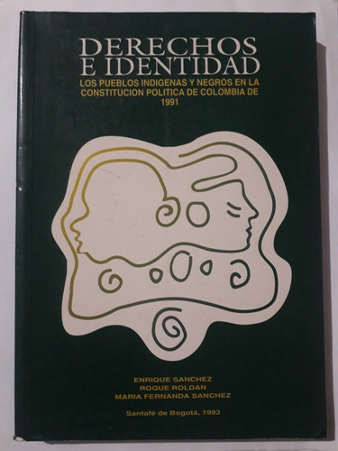 Pueblos Indígenas Y Negros En La Constitución De 1991