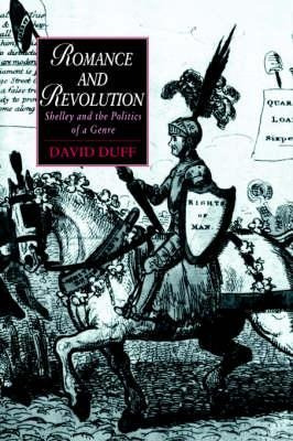 Cambridge Studies In Romanticism: Romance And Revolution:...