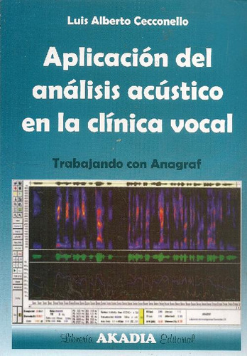 Libro Aplicación Del Análisis Acústico En La Clínica Vocal D