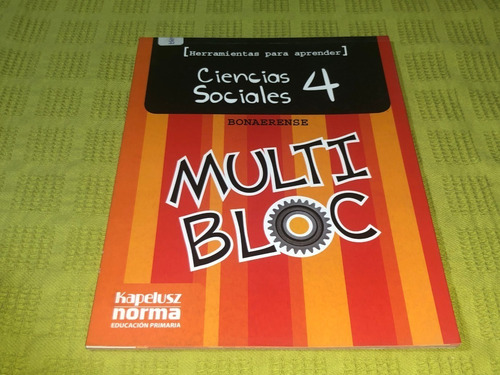 Ciencias Sociales 4 Bonaerense / Multi Bloc - Kapelusz