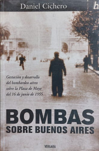 Warbooks - Libro De Guerra: Bombas Sobre Buenos Aires