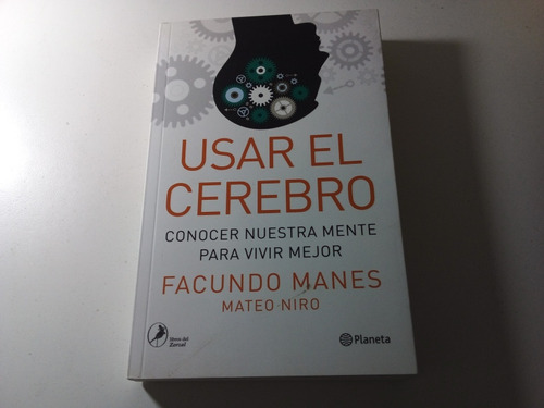 Usar El Cerebro Facundo Manes Libro 