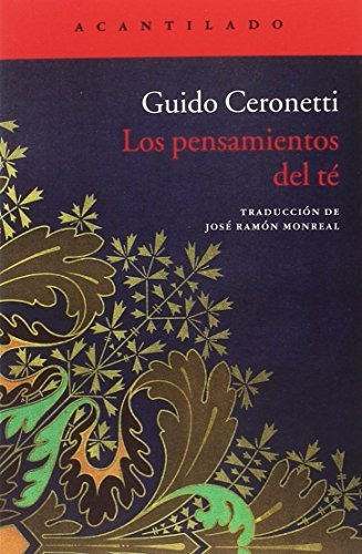 Los Pensamientos Del Te - Ceronetti Guido - #w