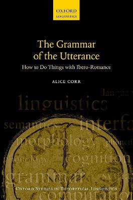 Libro The Grammar Of The Utterance : How To Do Things Wit...