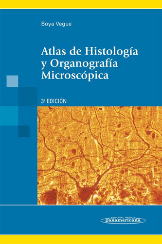 Boya Vegue:atlas De Histologæa 3a Ed (libro Original)