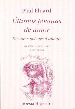 Libro Ã¿ltimos Poemas De Amor. Derniers Poã¨mes Damour / ...