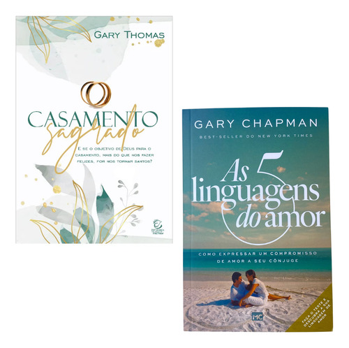 Kit Livro As 5 Linguagens Do Amor 3 Edição Nova Capa E Livro Casamento Sagrado - Gary Chapman - Gary Thomas