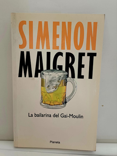 Simenon Maigret La Bailarina Del Gai-moulin