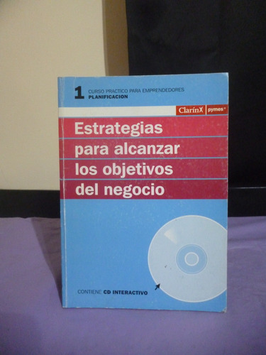 Estrategias Para Alcanzar Los Objetivos Del Negocio (sin Cd)