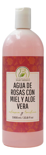 Agua De Rosas, Miel Orgánica & Aloe Vera  Tónico Facial 1 L