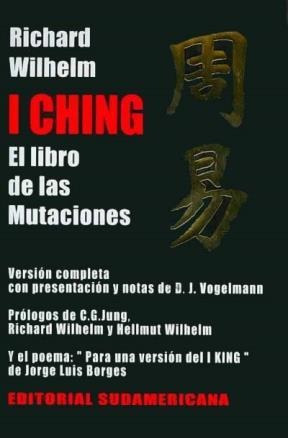 I Ching - Libro De Las Mutaciones - Wilhelm - Sudamericana 