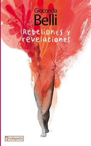 Rebeliones Y Revelaciones, De Gioconda Belli. Editorial Txalaparta En Español