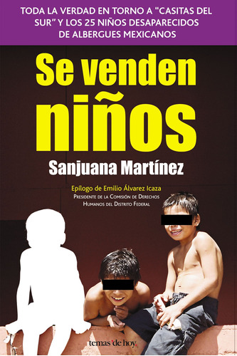 Se venden niños, de Martínez, Sanjuana. Serie Fuera de colección Editorial Temas de Hoy México, tapa blanda en español, 2009