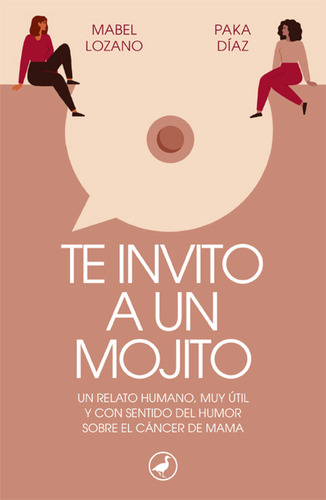Te Invito A Un Mojito Lozano, Mabel/diaz, Paka Editorial Cat