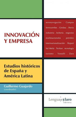 Innovacion Y Empresa - Guillermo Guajardo