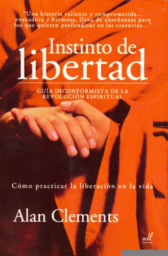 Instinto De Libertad, De Clements Alan. Editorial Equipo Difusor Del Libro, Tapa Blanda En Español, 1900