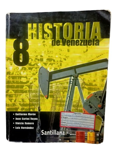 Libro Historia De Venezuela 8vo / 2do Año Santillana