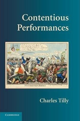 Libro Contentious Performances - Charles Tilly