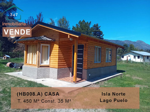 (hb008.a) Lago Puelo (isla Norte) Casa De 35mtrs2