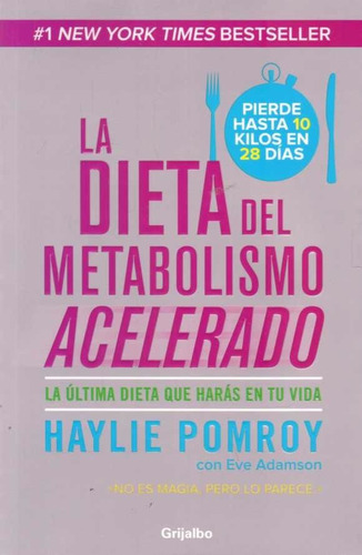 Libro: La Dieta Del Metabolismo Acelerado / Haylie Pomroy