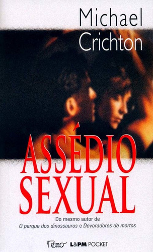 Assédio Sexual, De Crichton, Michael. Editora L±, Capa Mole Em Português, 2008