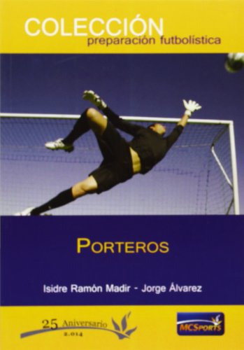 Porteros -preparacion Futbolistica-
