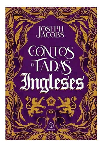 Contos De Fadas Ingleses, De Jacobs, Joseph. Editora Principis, Capa Mole Em Português