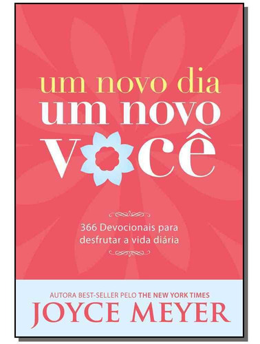 Livro Um Novo Dia, Um Novo Voce