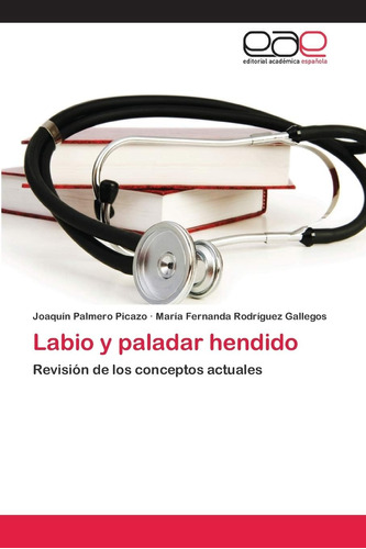 Libro: Labio Y Paladar Hendido: Revisión De Los Conceptos Ac