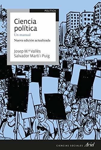 Ciencia Política: Un Manual (ariel Ciencias Sociales), De Vallès, Josep Mª. Editorial Planeta, Tapa Tapa Blanda En Español