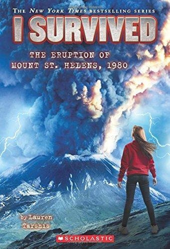 I Survived The Eruption Of Mount St. Helens, 1980 (i Survive